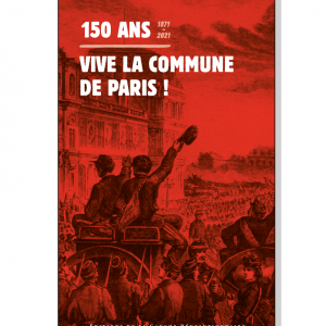 150 ans - Vive la Commune de Paris